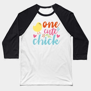 One Cute Chick Baseball T-Shirt